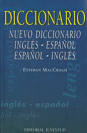 Imaginativo orgánico Hornear Nuevo diccionario inglés-español y español-inglés - Editorial Juventud
