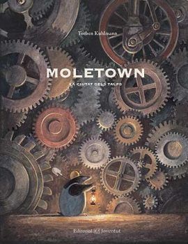 Moletown. La ciutat dels talps